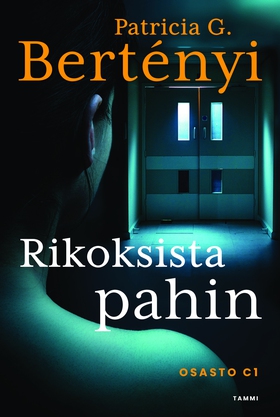 Rikoksista pahin (e-bok) av Patricia G. Bertény