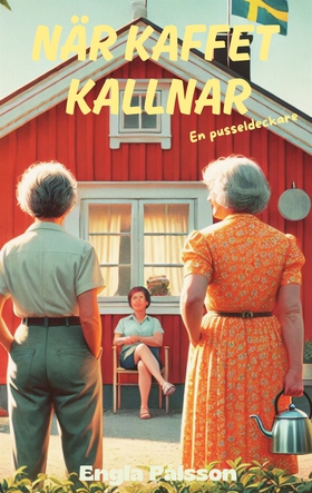 När Kaffet Kallnar (e-bok) av Engla Pålsson