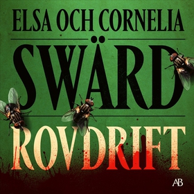 Rovdrift (ljudbok) av Elsa Swärd, Cornelia Swär