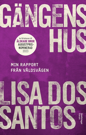 Gängens hus - min rapport från våldsvågen (e-bo