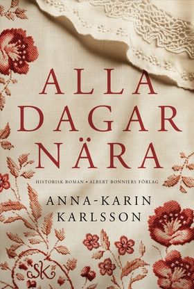 Alla dagar nära (e-bok) av Anna-Karin Karlsson