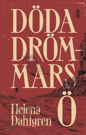 Döda drömmars ö (e-bok) av Helena Dahlgren