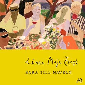 Bara till naveln (ljudbok) av Linea Maja Ernst