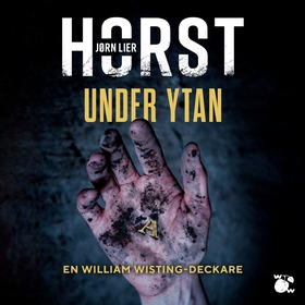 Under ytan (ljudbok) av Jørn Lier Horst