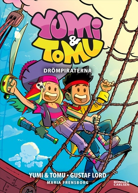 Yumi & Tomu. Drömpiraterna (e-bok) av Maria Fre