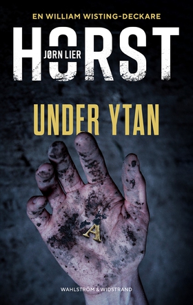 Under ytan (e-bok) av Jørn Lier Horst