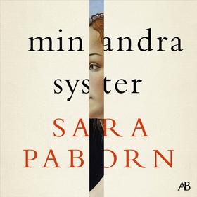 Min andra syster (ljudbok) av Sara Paborn