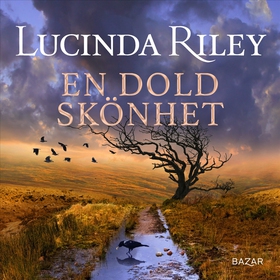 En dold skönhet (ljudbok) av Lucinda Riley