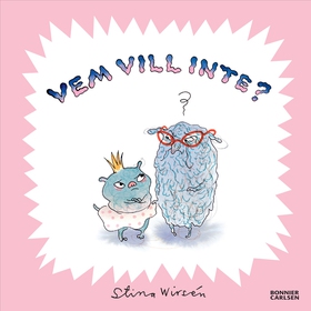 Vem vill inte? (e-bok) av Stina Wirsén