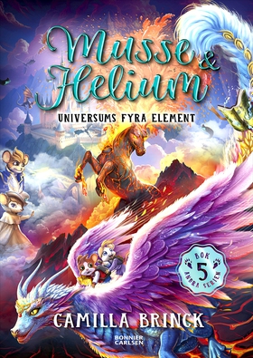 Musse & Helium. Universums fyra element (e-bok)