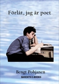 Förlåt, jag är poet