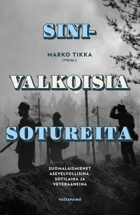 Sinivalkoisia sotureita (e-bok) av