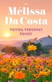 Toivoa versovat päivät