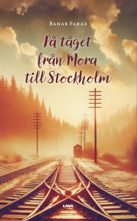 På tåget från Mora till Stockholm (e-bok) av Ba