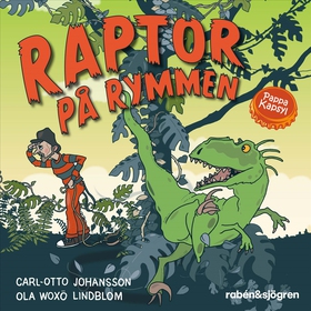 Raptor på rymmen (ljudbok) av Carl-Otto Johanss
