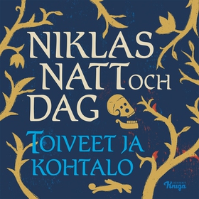 Toiveet ja kohtalo (ljudbok) av Niklas Natt och