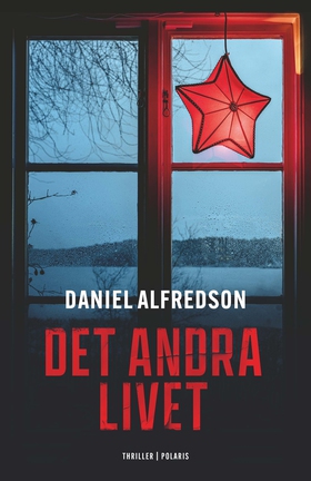 Det andra livet (e-bok) av Daniel Alfredson