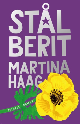 Stål-Berit (e-bok) av Martina Haag