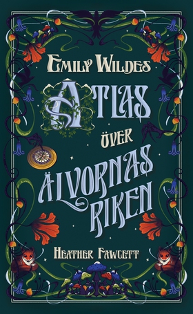 Emily Wildes atlas över älvornas riken (e-bok)