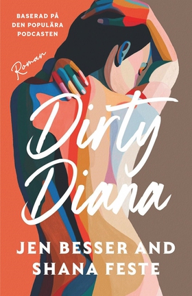 Dirty Diana (e-bok) av Shana Feste, Jen Besser