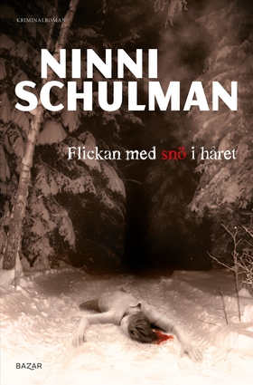 Flickan med snö i håret (e-bok) av Ninni Schulm