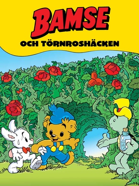 Bamse och Törnroshäcken (Läs & lyssna) (e-bok) 