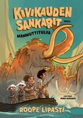 Kivikauden sankarit - Mammuttitulva