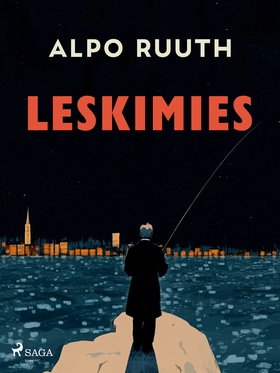 Leskimies (e-bok) av Alpo Ruuth