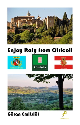 Enjoy Italy - from Otricoli (e-bok) av Göran Em