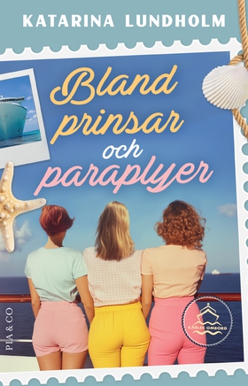 Bland prinsar och paraplyer (e-bok) av Katarina