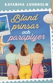 Bland prinsar och paraplyer