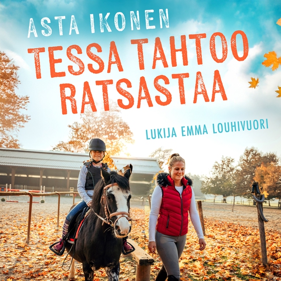 Tessa tahtoo ratsastaa