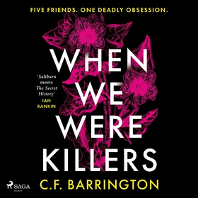 When We Were Killers (ljudbok) av C.F. Barringt