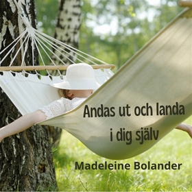 Andas ut och landa i dig själv (ljudbok) av Mad