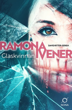 Glaskvinnan (e-bok) av Ramona Ivener