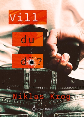 Vill du dö? (e-bok) av Niklas Krog