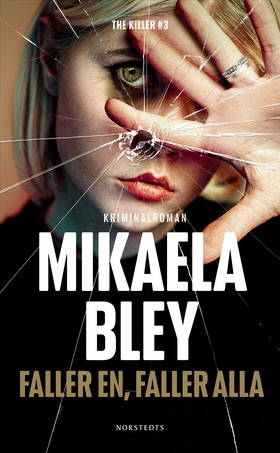 Faller en, faller alla (e-bok) av Mikaela Bley