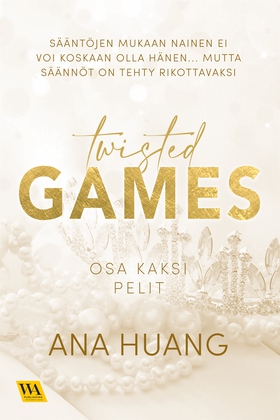 Twisted, osa 2: Pelit (e-bok) av Ana Huang