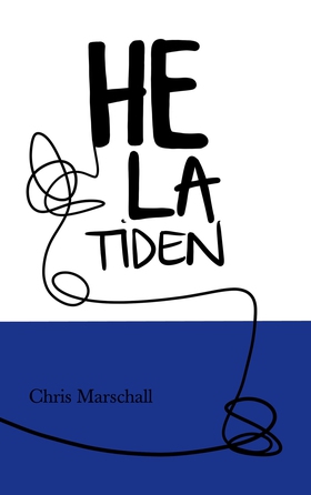 Helatiden (e-bok) av Chris Marschall