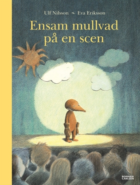Ensam mullvad på en scen (e-bok + ljud) (e-bok)
