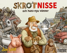 Skrot-Nisse och hans nya vänner