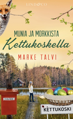 Munia ja morkkista Kettukoskella (e-bok) av Mar