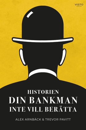 Historien din bankman inte vill berätta (e-bok)