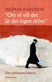 "Om ni vill det är det ingen dröm"