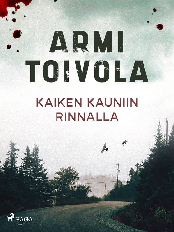 Kaiken kauniin rinnalla