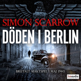 Döden i Berlin (ljudbok) av Simon Scarrow