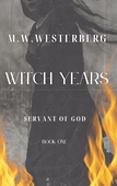 Witch Years: Servant of God