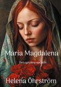 Maria Magdalena: Den sprukna spegeln