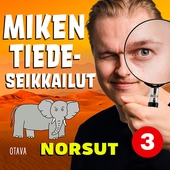 Miken tiedeseikkailut 3 - Norsut