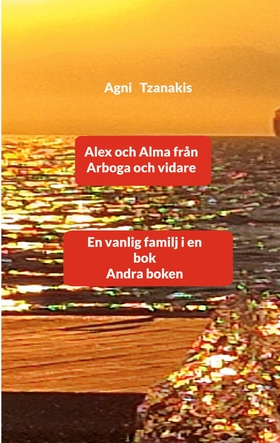 Alex och Alma från Arboga och vidare: En vanlig